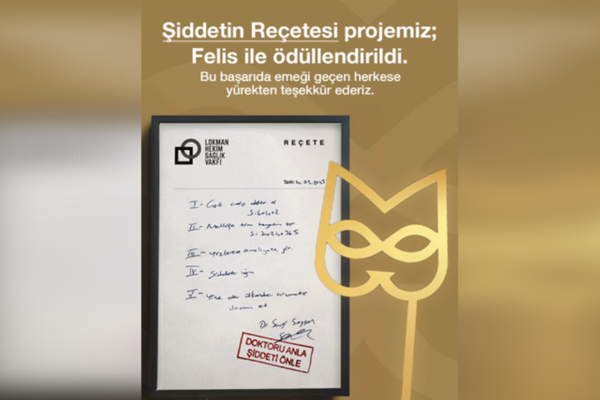 “Doktoru Anla, Şiddeti Önle” kampanyasına Felis Ödülü