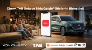 Chery, TAB Gıda ve Tıkla Gelsin arasında iş birliği