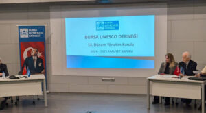 Bursa UNESCO Derneği 15. Olağan Genel Kurulu gerçekleştirildi