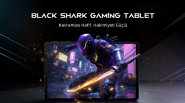 Black Shark tabletler Türkiye’de: EVOFONE ile güçlü bir başlangıç