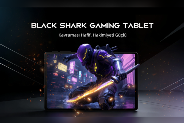 Black Shark tabletler Türkiye’de: EVOFONE ile güçlü bir başlangıç Black Shark tabletler Türkiye’de: EVOFONE ile güçlü bir başlangıç