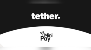 Tether ve Opera, MiniPay ile gelişmekte olan pazarlarda finansal erişimi genişletiyor
