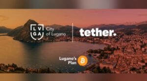 Tether ve Lugano Belediyesi’nden Plan B Faz II için 5 milyon İsviçre Frangı yatırım