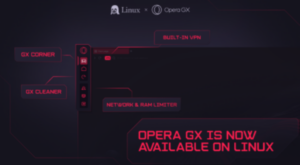 Gaming tarayıcısı Opera GX, Linux kullanıcılarının erişimine açıldı