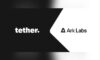 Tether’den, Ark Labs’e stratejik yatırım Tether’den, Ark Labs’e stratejik yatırım