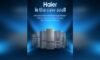 Dünyanın 1 numaralı beyaz eşya markası Haier, yeni ürünlerini tanıttı