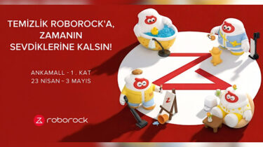 Roborock’tan Ankara’da deneyim alanı: “Temizlik Roborock’a, Zamanın Sevdiklerine Kalsın!”