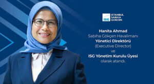 Sabiha Gökçen Havalimanı’nda üst yönetimde stratejik yeniden yapılanma
